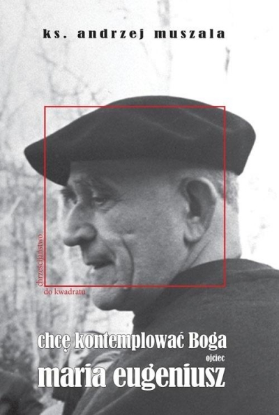 Chcę kontemplować Boga