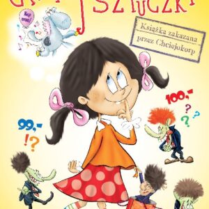 Chciejosztuczki. Książka zakazana przez Chciejokorp