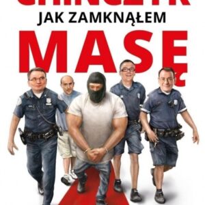 Chińczyk. Jak zamknąłem Masę