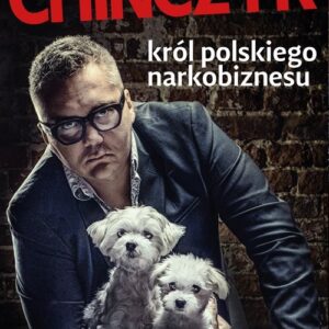 Chińczyk Król polskiego narkobiznesu