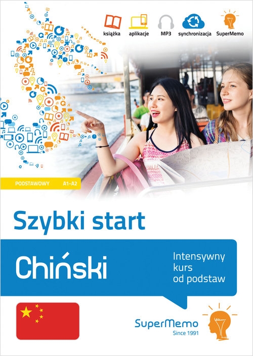 Chiński Szybki start Intensywny kurs od podstaw poziom podstawowy A1-A2