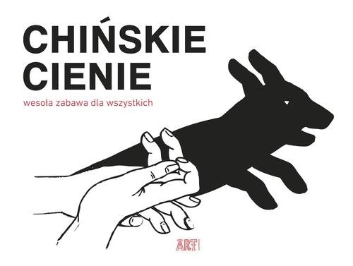 Chińskie cienie. Wesoła zabawa dla wszystkich
