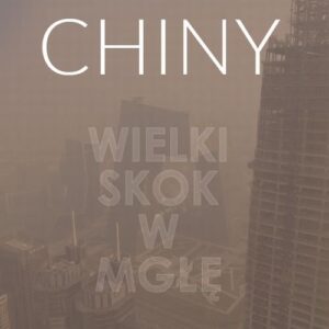 Chiny Wielki Skok w mgłę