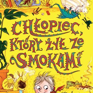Chłopiec, który żył ze smokami