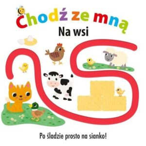 Chodź ze mną Na wsi
