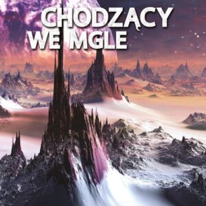 Chodzący we mgle