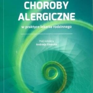 Choroby alergiczne w praktyce lekarza rodzinnego