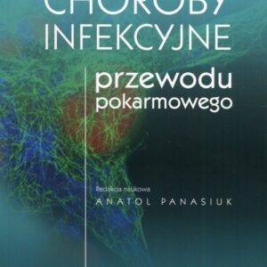 Choroby infekcyjne przewodu pokarmowego