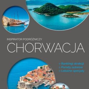 Chorwacja Inspirator podróżniczy