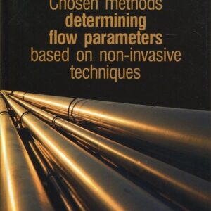 Chosen methods determining flow parameters based on non-invasive techniques