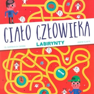 Ciało człowieka Labirynty