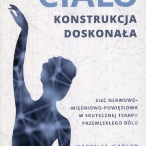 Ciało konstrukcja doskonała
