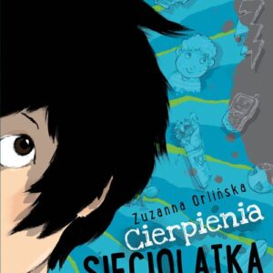 Cierpienia sięciolatka
