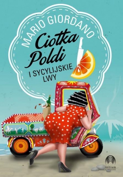 Ciotka Poldi i sycylijskie lwy