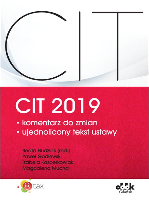 CIT 2019 komentarz do zmian. PGK1298