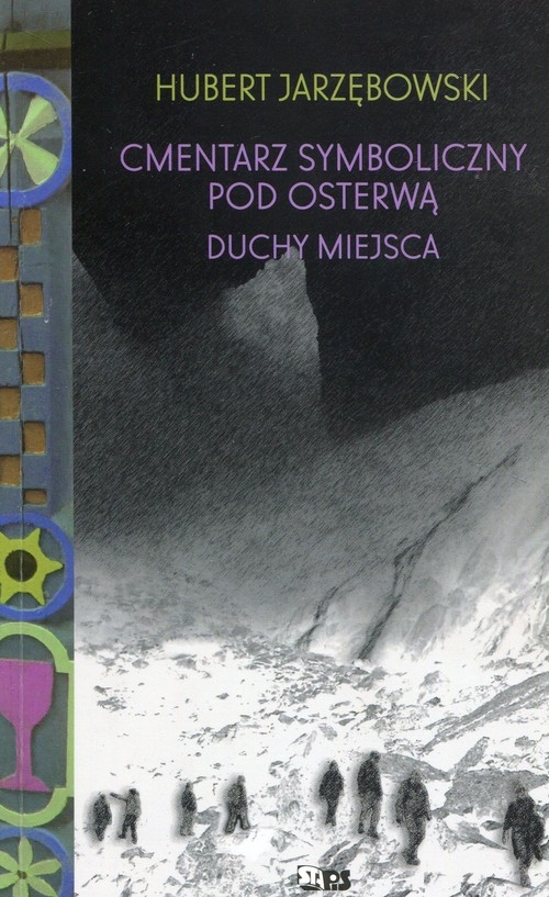 Cmentarz symboliczny pod Osterwą Duchy miejsca