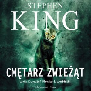 Cmętarz zwieżąt (Audiobook)