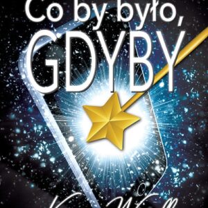 Co by było, gdyby
