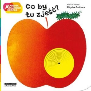 Co by tu zjeść Akademia mądrego dziecka