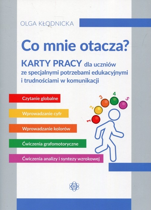 Co mnie otacza Karty pracy. dla uczniów ze specjalnymi potrzebami edukacyjnymi i trudnościami w komunikacji