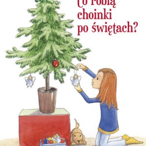 Co robią choinki po świętach?