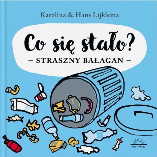 Co się stało Straszny bałagan