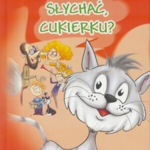 Co słychać, Cukierku?