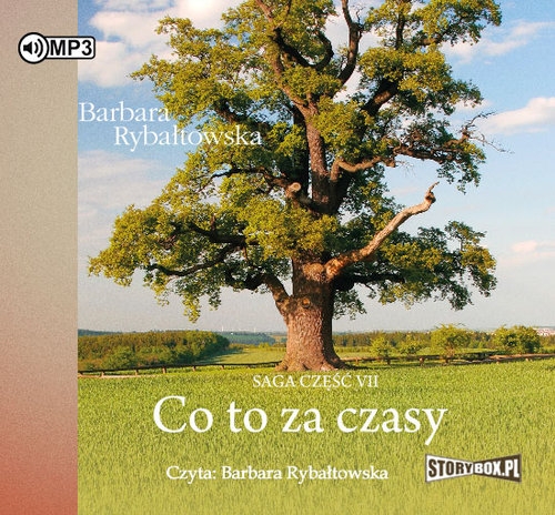 Co to za czasy Saga część VII (Audiobook)