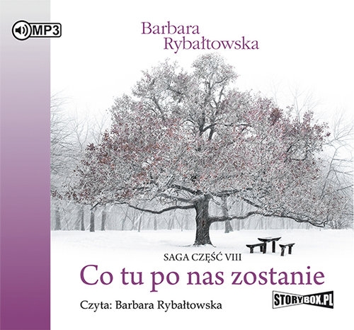 Co tu po nas zostanie. Saga część VIII (Audiobook)