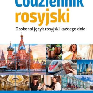 Codziennik rosyjski. Doskonal język rosyjski każdego dnia