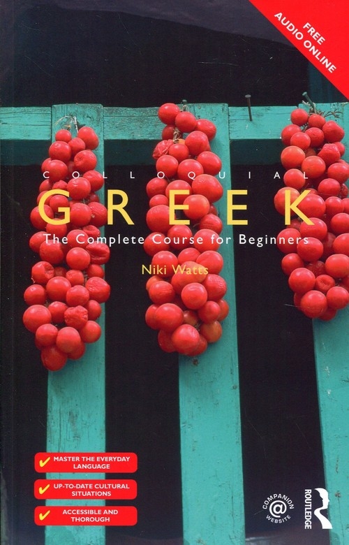 Colloquial Greek. The Complete Course for Beginners