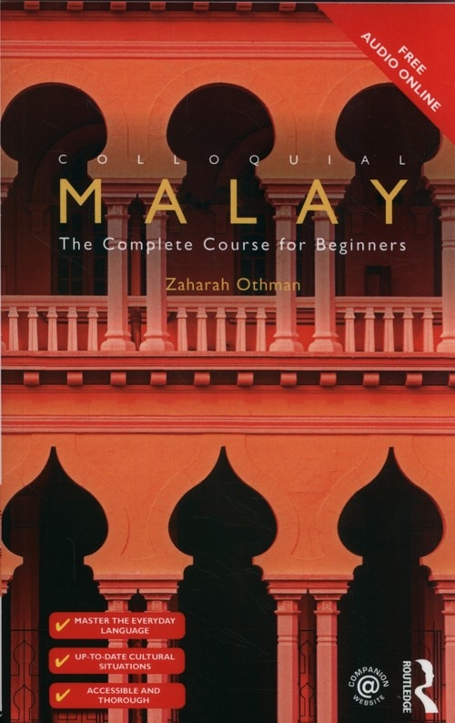 Colloquial Malay: The Complete