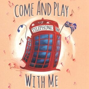 Come and play with me