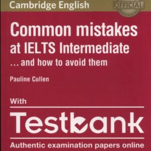 Common Mistakes IELTS intermediate with Testbank. General training