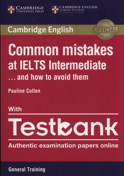 Common Mistakes IELTS intermediate with Testbank. General training