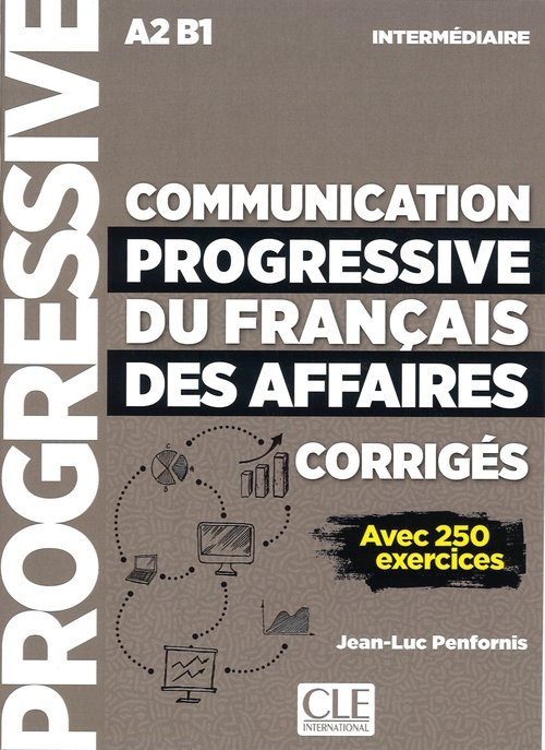 Communication progressive du francais des affaires nieveau intermediaire A2-B1 klucz