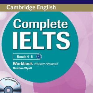 Complete IELTS Bands 4-5 Workbook without Answers + CD