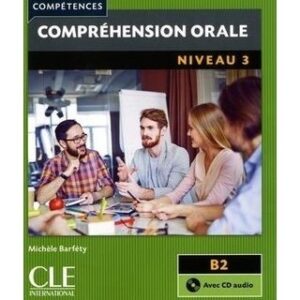 Comprehension orale 3 2ed + CD audio /edycja 2016/ B2