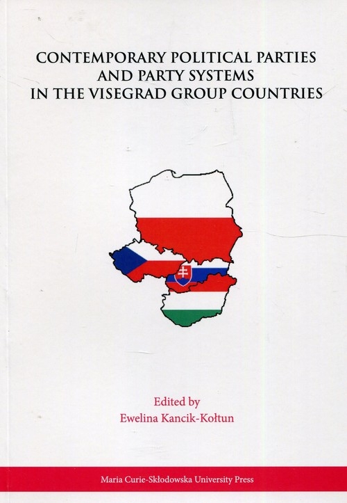 Contemporary Political Parties and Party Systems in the Visegrad Group Countries