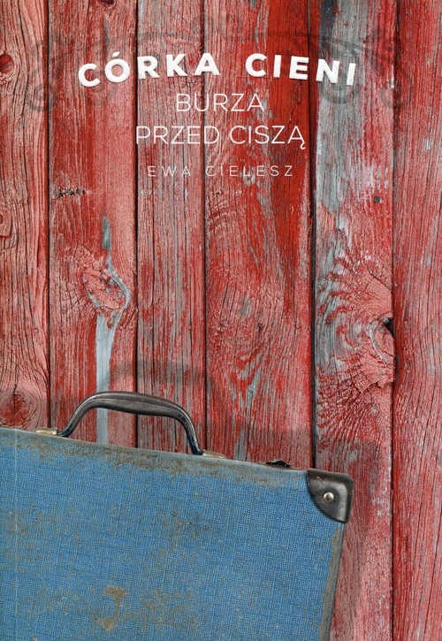 Córka cieni Burza przed ciszą Tom 3