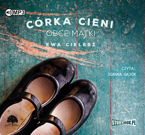 Córka Cieni Tom 2 Obce matki (Audiobook)
