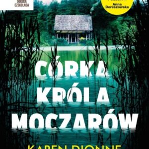 Córka króla moczarów
