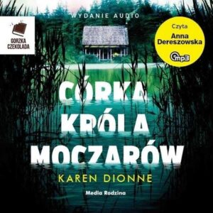 Córka króla moczarów (Audiobook)