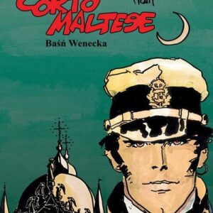 Corto Maltese Tom 7 Baśń wenecka