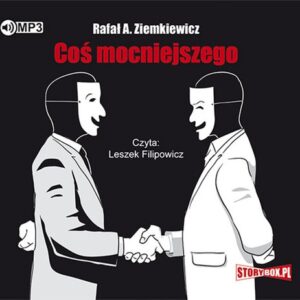 Coś mocniejszego (Audiobook)