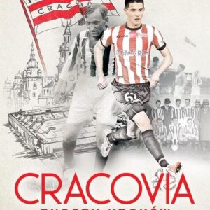 Cracovia znaczy Kraków. Historia w Pasy