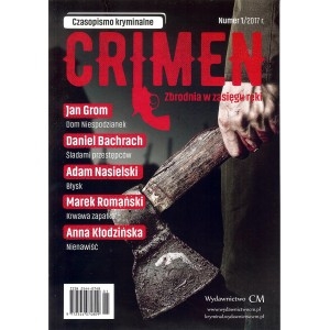 Crimen. Zbrodnia w zasięgu ręki Nr 1/2017