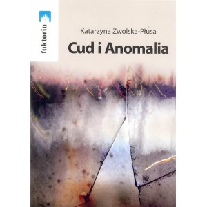 Cud i Anomalia