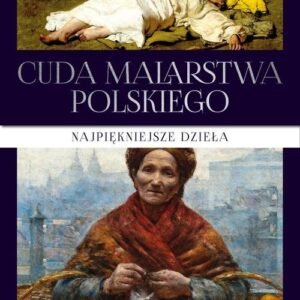 Cuda malarstwa polskiego