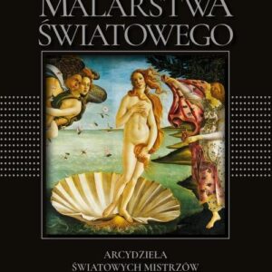 Cuda malarstwa światowego. wersja exclusive